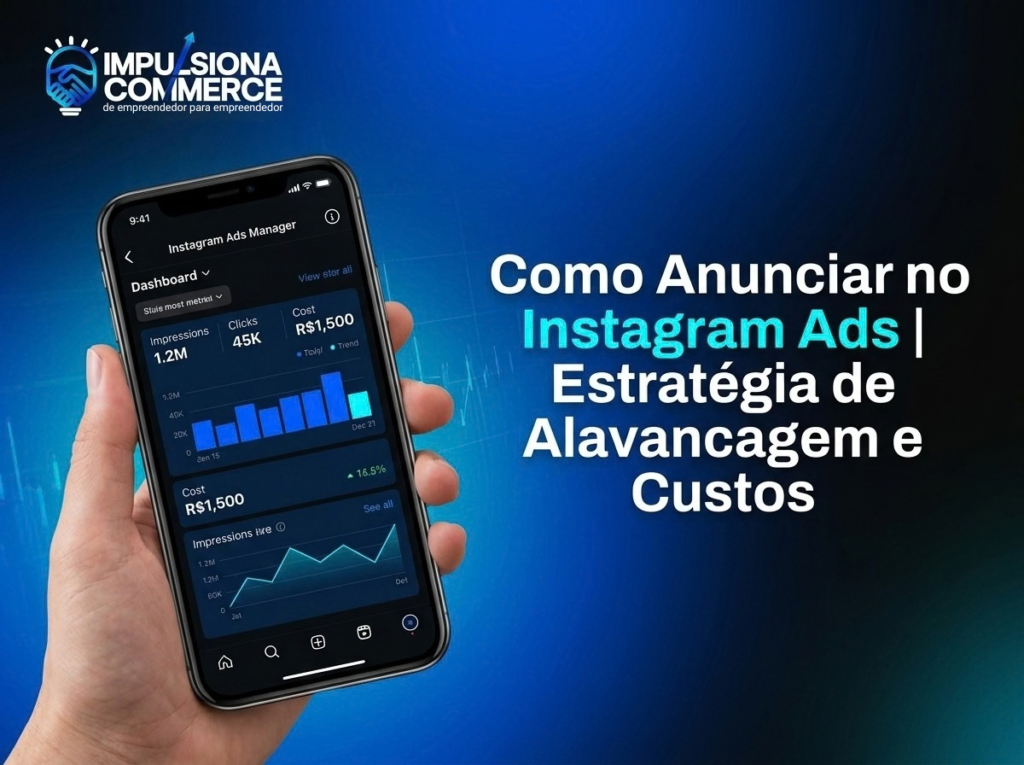 Como Anunciar no Instagram Ads | Estratégia de Alavancagem e Custos